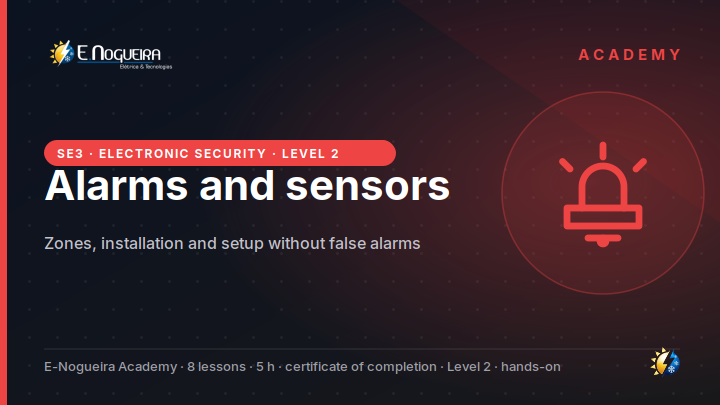 Alarms and sensors: zones, installation and configuration without false alarms